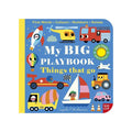 My BIG Playbook: Things That Go - Board Book