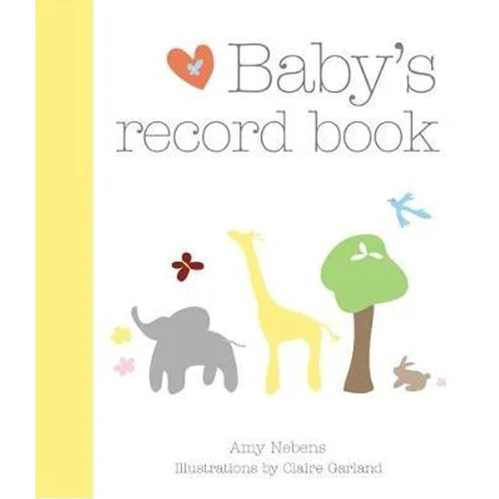Baby's Record Book: Your First Five Years