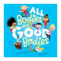 All Bodies Are Good Bodies