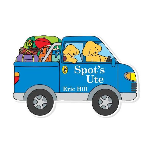 Spot's Ute Shaped Board Book - Board Book